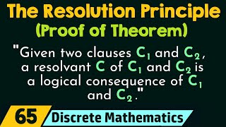 The Resolution Principle Proof of Theorem [upl. by Anwahsit]