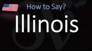 How to Pronounce Illinois  US State Name Pronunciation [upl. by Kaczer]