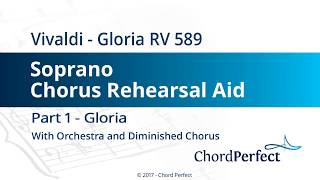 Vivaldis Gloria Part 1  Gloria  Soprano Chorus Rehearsal Aid [upl. by Atileda]