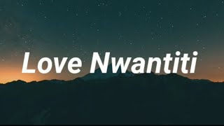 Ckay  Love Nwantiti Lyrics [upl. by Anekam]