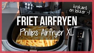 Airfryer Patat of Friet Bakken met Philips Airfryer XL amp Schoonmaken [upl. by Curzon5]