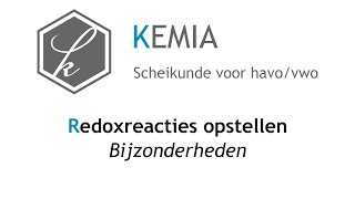 Redoxreactie opstellen Bijzonderheden [upl. by Maxy]