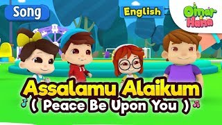 Islamic Songs For Kids  Assalamu Alaikum  Omar amp Hana [upl. by Adamsun]