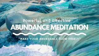 UNBLOCK the FLOW of ABUNDANCE Guided Manifestation Meditation [upl. by Anglo65]