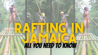 RAFTING IN JAMAICAALL YOU NEED TO KNOWMARTHA BRAE GREAT RIVERWHITE RIVERBLUE LAGOON RAFTING [upl. by Arick379]