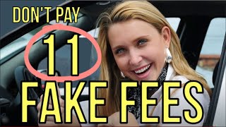 11 FAKE CAR FEES DO NOT PAY in 2025 at NewUsed CAR Dealerships  AUTO FINANCE Kevin Hunter [upl. by Koehler453]