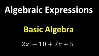 Algebraic Expressions – Algebra Basics [upl. by Yornoc]