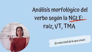 NGLE cómo analizar morfológicamente un verbo [upl. by Bundy]