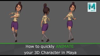 How to Quickly Animate your 3D Character in Maya [upl. by Charbonnier]