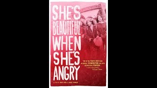 Shes Beautiful When Shes Angry  FULL DOCUMENTARY  VO ENG  SUB ESP [upl. by Ayetal]