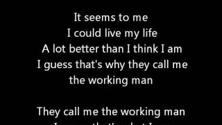 RushWorking Man Lyrics [upl. by Eirrok]