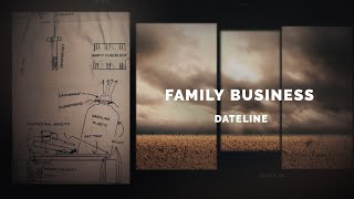 Dateline Episode Trailer Family Business  Dateline NBC [upl. by Averir]