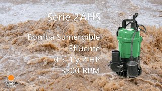 Bomba Sumergible para Efluentes 2AHS  Barmesa Pumps [upl. by Jakie]