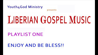 Liberian Gospel Music Playlist Mix [upl. by Enened560]