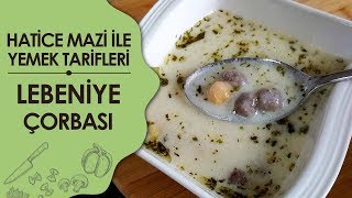 Lebeniye Çorbası Tarifi  Hatice Mazı ile Yemek Tarifleri [upl. by Mccartan893]