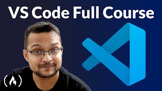 Visual Studio Code Full Course  VS Code for Beginners [upl. by Eleon]