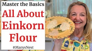 Einkorn Flour  How to Make All Purpose Einkorn Flour at Home [upl. by Crescen]