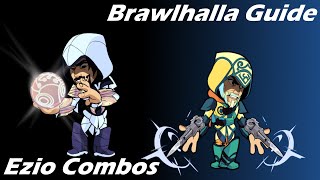 Brawlhalla Guide  Easy Ezio Combos [upl. by Aihcropal231]