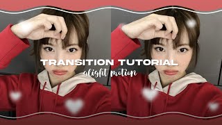 Transition Tutorial  Alight Motion [upl. by Cchaddie482]