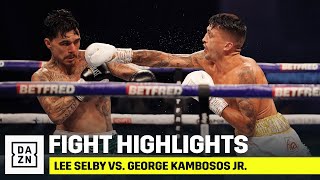 HIGHLIGHTS  Lee Selby vs George Kambosos Jr [upl. by Trik]