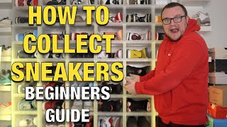 How To Start A Sneaker Collection Beginners Guide [upl. by Bandeen]