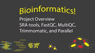 Bioinformatics  SRA Download QC and Trimming [upl. by Juxon479]