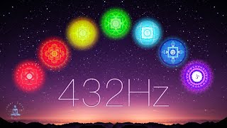 Full Night All 7 Chakras Opening Balancing amp Healing  7 Chakra 432Hz Sleep Music amp Meditation [upl. by Heeley]