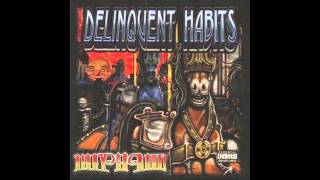 Delinquent Habits  Return Of The Tres HQ [upl. by Randell]