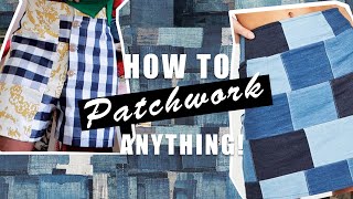 How to Patchwork ANYTHING  Mens Fashion  Happily Dressed [upl. by Nodnorb215]