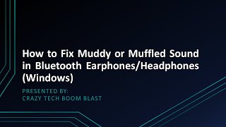 How to Fix Muddy or Muffled Sound in Bluetooth EarphonesHeadphones Windows [upl. by Evilc21]