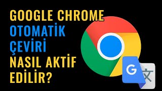 Google Chrome Otomatik Çeviri Nasıl Açılır [upl. by Behah726]