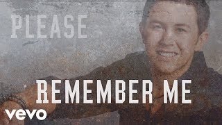 Scotty McCreery  Please Remember Me Lyric Video [upl. by Jueta]