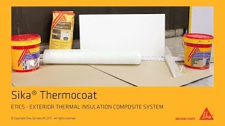 Sika® Thermocoat  ETICS Exterior Thermal Insulation Composite System [upl. by Broder]