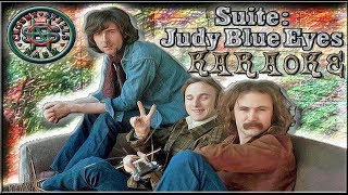 Crosby Stills and Nash  Karaoke Of Suite Judy Blue Eyes [upl. by Akirdnahs658]