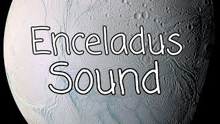 Enceladus Sound [upl. by Chastain80]