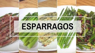 5 FORMAS DE COCINAR ESPARRAGOS  ALE DE NAVA [upl. by Fontes]