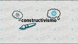 Teoria constructivista [upl. by Berga]