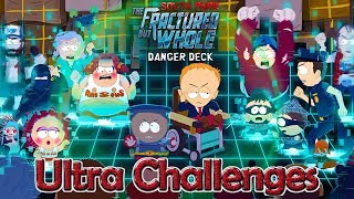 All Ultra Challenges  Danger Deck  South Park the Fractured But Whole DLC Gameplay [upl. by Annoeik405]