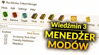 Wiedźmin 3  MENEDŻER MODÓW [upl. by Shornick]