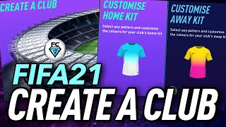 FIFA 21 CREATE A CLUB [upl. by Lyrred]