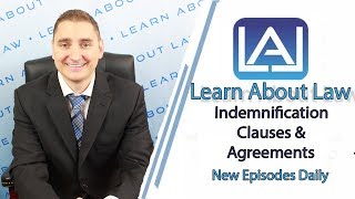 Indemnification Clauses amp Agreements  Learn About Law [upl. by Okikuy]