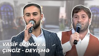 Həmin Zaur  Vasif Əzimov amp Çingiz  Deyişmə [upl. by Sherwood826]