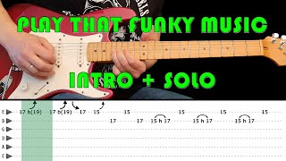 PLAY THAT FUNKY MUSIC  Guitar lesson  Intro  solo with tabs fast amp slow  Wild Cherry [upl. by Ahseram]