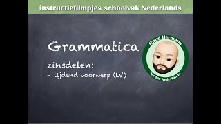 Grammatica zinsontleding  lijdend voorwerp LV [upl. by Ettebab]