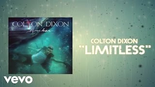 Colton Dixon  Limitless Lyric Video [upl. by Anhsirk773]