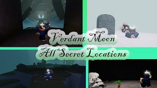 Verdant Moon  All SECRET Locations Guide [upl. by Sauls159]