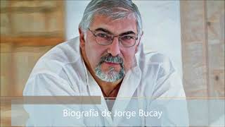 Biografía de Jorge Bucay [upl. by Acnaib919]