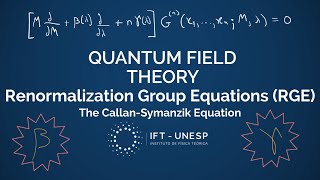 Renormalization Group Equations RGE  QFT II Part 25 [upl. by Esalb]