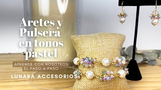 Tutorial paso a paso de Aretes y Pulsera en tonos pastel  Alambrismo  🌙 Lunara Accesorios [upl. by Wilie890]