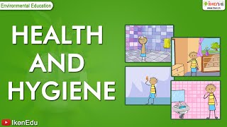 Health And Hygiene  Class 5 Environmental Science  iKen [upl. by Eiuol]